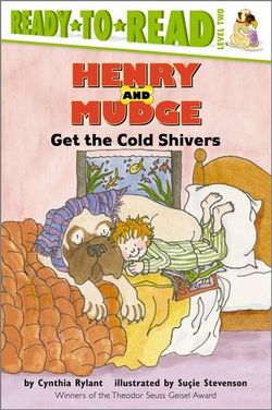 Henry and Mudge Get the Cold Shivers