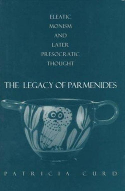 The Legacy of Parmenides