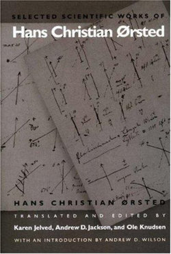 Selected Scientific Works of Hans Christian Ørsted