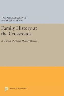 Family History at the Crossroads