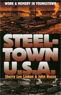Steeltown U. S. A.