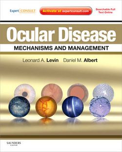 Ocular Disease: Mechanisms and Management