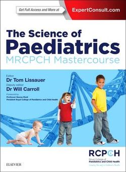 The Science of Paediatrics: MRCPCH Part 1 Mastercourse