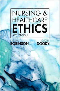 Nursing and Healthcare Ethics