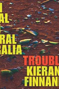 Trouble: On Trial in Central Australia