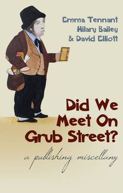 Did We Meet on Grub Street?