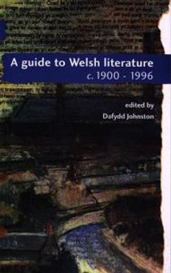 A Guide to Welsh Literature 1990-1996 v. 6