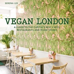 Vegan London (London Guides)