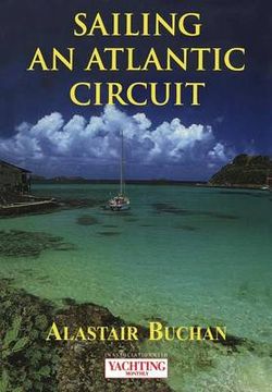 Yachting Monthly's Sailing an Atlantic Circuit