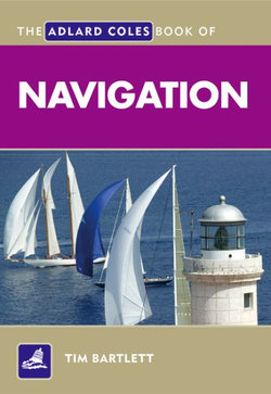 The Adlard Coles Book of Navigation