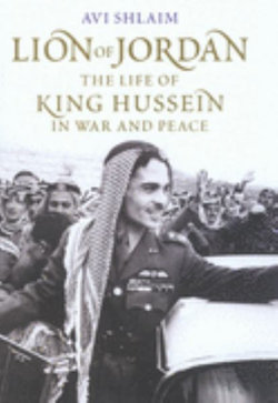 Lion of Jordan: The Life of King Hussein in War and Peace The