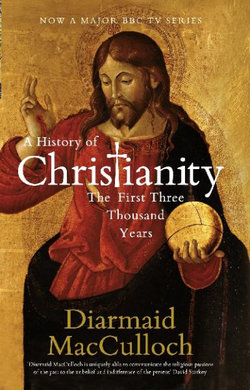 History of Christianity A