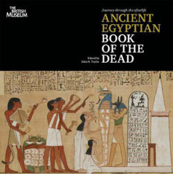 Journey through the Afterlife: Ancient Egyptian Book of theDead