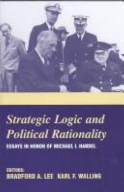 Strategic Logic and Political Rationality