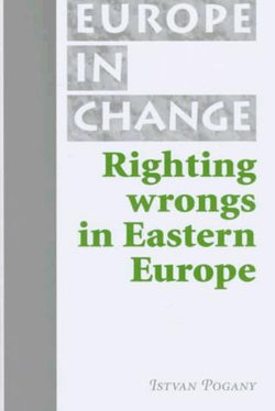 Righting Wrongs in East Europe