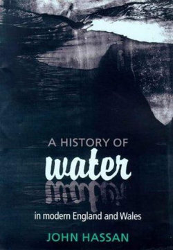 History Of Water In Modern England And Wales