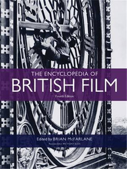 The Encyclopedia of British Film