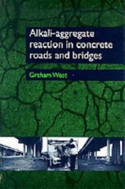 Alkali-Aggregate, Reaction in Concrete Roads and Bridges