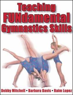 Teaching FUNdamental Gymnastics Skills