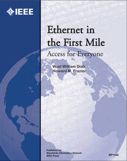 Ethernet in the First Mile