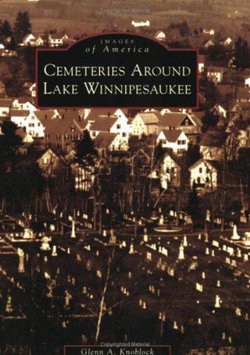 Cemeteries Around Lake Winnipesaukee