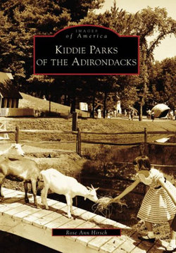 Kiddie Parks of the Adirondacks, Ny