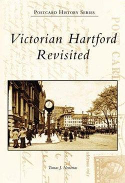 Victorian Hartford Revisited