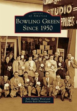 Bowling Green Since 1950