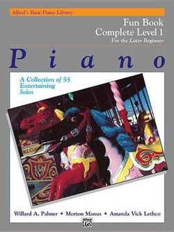 Alfred's Basic Piano Library Fun Book Complete, Bk 1