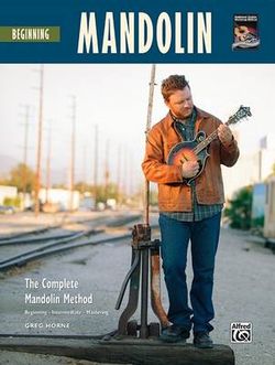 The Complete Mandolin Method -- Beginning Mandolin