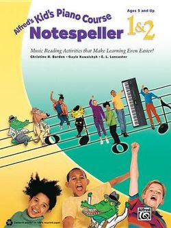 Alfred'S Kid's Piano Course Notespeller 1 & 2