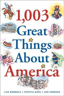 1,003 Great Things about America