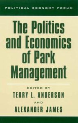 The Politics and Economics of Park Management