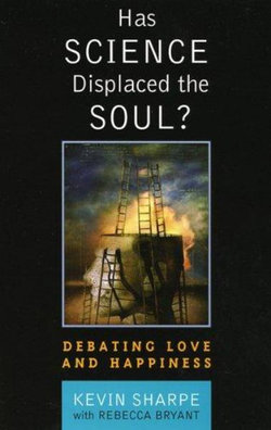 Has Science Displaced the Soul?