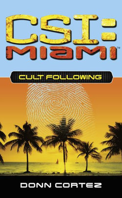 Cult Following: CSI Miami #3