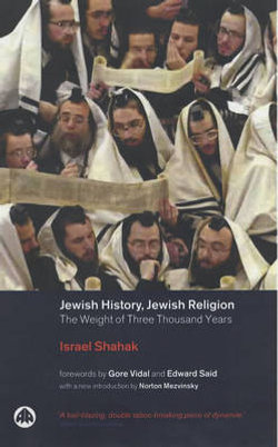 Jewish History, Jewish Religion: the Weight of Three Thousand Years