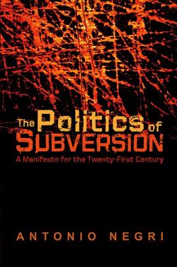 The Politics of Subversion