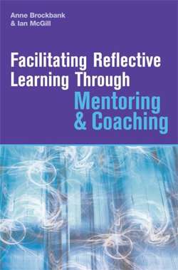 Facilitating Reflective Learning Through Mentoring and Coaching