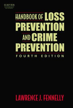 Handbook of Loss Prevention and Crime Prevention