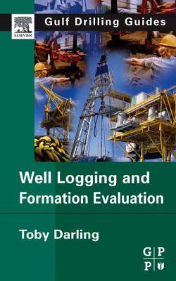 Well Logging and Formation Evaluation