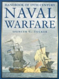 The Handbook of 19th Century Naval Warfare