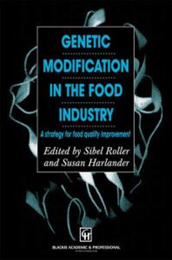 Genetic Modification in the Food Industry