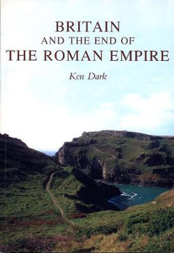 Britain and the End of the Roman Empire