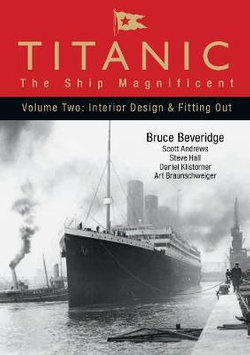 Titanic: The Ship Magnificent - Volume Two