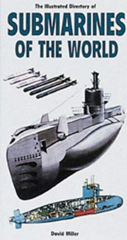 The Illustrated Directory of Submarines