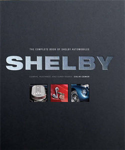 The Complete Book of Shelby Automobiles