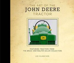 The Art of the John Deere Tractor