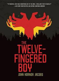 The Twelve-Fingered Boy Trilogy 1: The Twelve-Fingered Boy