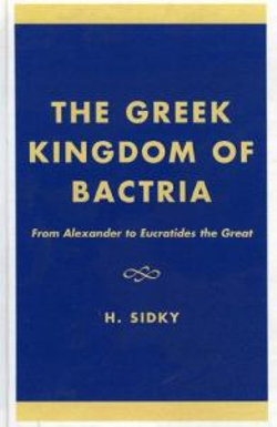 The Greek Kingdom of Bactria