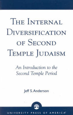 The Internal Diversification of Second Temple Judaism